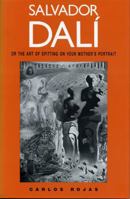 Mundo mítico y mágico de Salvador Dalí, El 0271008423 Book Cover