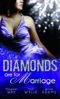 Diamonds Are For Marriage 0263902846 Book Cover