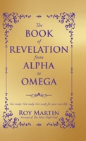The Book of Revelation from Alpha to Omega 1684861357 Book Cover