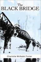 The Black Bridge 0595171710 Book Cover