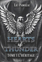 Hearts of Thunder: TOME 1 L'Héritage (édition en français) (French Edition) 2492237532 Book Cover