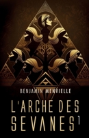 L'Arche des Sevanes (French Edition) B0CNSRR46P Book Cover