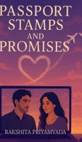 Passport Stamps and Promises: Fictional Novel B0FK6GQST6 Book Cover