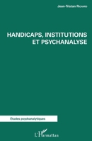 Handicaps, institutions et psychanalyse (Études Psychanalytiques) (French Edition) 2343155011 Book Cover