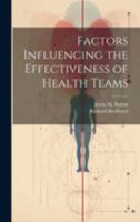 Factors Influencing the Effectiveness of Health Teams 1021496766 Book Cover