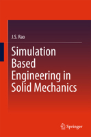 Simulation Based Engineering in Solid Mechanics 3319476130 Book Cover