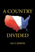 A Country Divided 1475988672 Book Cover