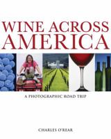 Wine Across America: A Photographic Road Trip 0962522767 Book Cover