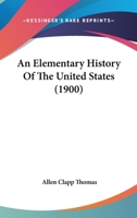 An Elementary History of the United States 1164568620 Book Cover