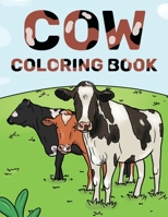 Cow Coloring Book: Cattle & Cow Gift For Cow Lovers B08YNHQCYY Book Cover