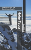 Hohe Tatra: mit Niederer Tatra und Slowakischem Paradies 1704669707 Book Cover