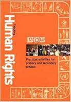 ABC - Teaching Human Rights,Practical Activities for Primary and Secondary Schools 9211541492 Book Cover