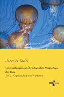 Untersuchungen Zur Physiologischen Morphologie Der Thiere 3744620018 Book Cover