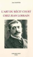 L' Art Du Recit Court Chez Jean Lorrain 2707812021 Book Cover