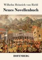 Neues Novellenbuch... 3743727005 Book Cover