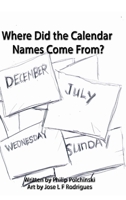 Where Did the Calendar Names Come From? B0F2SNVHFX Book Cover