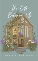 The Life Between Us B0HGWRGXPW Book Cover