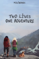 Two Lives, One Adventure 8797181919 Book Cover