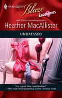 Undressed 0373794770 Book Cover
