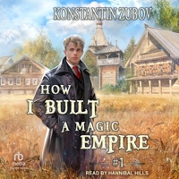 Wie ich ein Magisches Imperium errichtete (Buch 1): Eine Portal Progression Fantasy Serie (German Edition) B0F3ZWKZ2M Book Cover