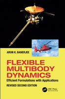 Flexible Multibody Dynamics: Efficient Formulations with Applications 1032139285 Book Cover