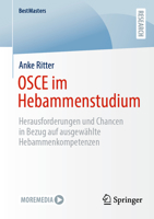 OSCE im Hebammenstudium: Herausforderungen und Chancen in Bezug auf ausgewählte Hebammenkompetenzen 3658500204 Book Cover