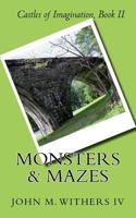 Monsters & Mazes 197570343X Book Cover