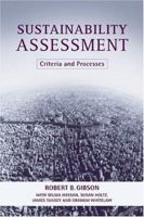 Sustainability Assessment: Criteria and Processes 1844070506 Book Cover