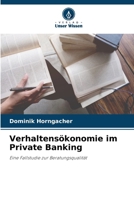 Verhaltensökonomie im Private Banking 6630194187 Book Cover