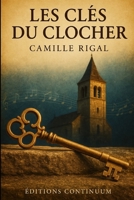 Les Clés du Clocher (French Edition) B0FNCRZJTZ Book Cover