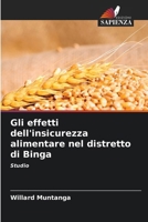 Gli effetti dell'insicurezza alimentare nel distretto di Binga (Italian Edition) 620772691X Book Cover