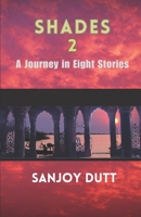SHADES 2: A Journey in Eight Stories (SHADES: A Journey in Eight Stories) B0DRJMFY75 Book Cover