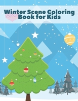 Winter Scene Coloring Book for Kids: Easy Fun Cute Christmas Holiday for Children, Toddlers B08NDR1FST Book Cover