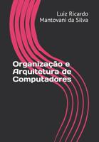 Organiza��o e Arquitetura de Computadores 1072948176 Book Cover