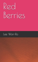 Red Berries B08ZJ3L8D1 Book Cover