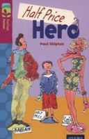 Half Price Hero (Oxford Reading Tree: Stage 10b: Treetops) 0198447310 Book Cover