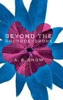 Beyond the Rhododendrons 1999710223 Book Cover