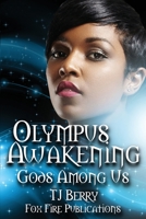 Olympus Awakening: Gods Among Us 195074504X Book Cover