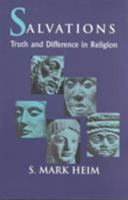 Salvations: Truth and Difference in Religion 1570750408 Book Cover