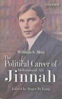 The Political Career of Mohammad Ali Jinnah 0195476735 Book Cover