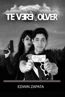 Te Veré Volver (Spanish Edition) 169086575X Book Cover