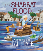 The Shabbat Flood: A Texas-Sized Tall Tale B0G4T67H2N Book Cover