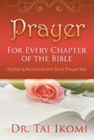 Prayer for Every Chapter of the Bible 1890430358 Book Cover