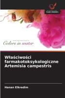 Wlasciwosci farmakotoksykologiczne Artemisia campestris (Polish Edition) 6209754902 Book Cover