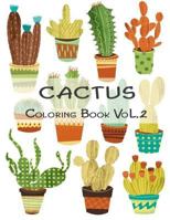 Cactus: Coloring Book VoL.2: Design Coloring Book 1546758720 Book Cover