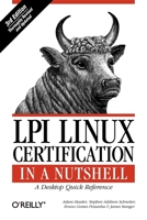 LPI Linux Certification in a Nutshell: A Desktop Quick Reference (In a Nutshell 0596804873 Book Cover