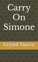 Carry On Simone B0B6XQ453Q Book Cover