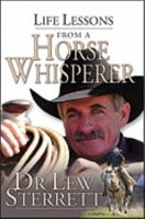 Life Lesson's From a Horse-Whisperer 1854249185 Book Cover