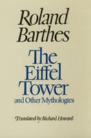The Eiffel Tower and Other Mythologies 0809013916 Book Cover