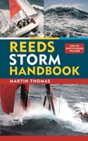 Reeds Storm Handbook: How to survive rough weather (Reeds Handbooks) 1399423487 Book Cover